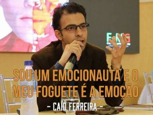 Caio Ferreira - Psicologia das Emoções - Emocionauta